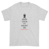 Keep Calm and Haunt On - white