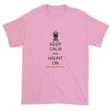 Keep Calm and Haunt On - white